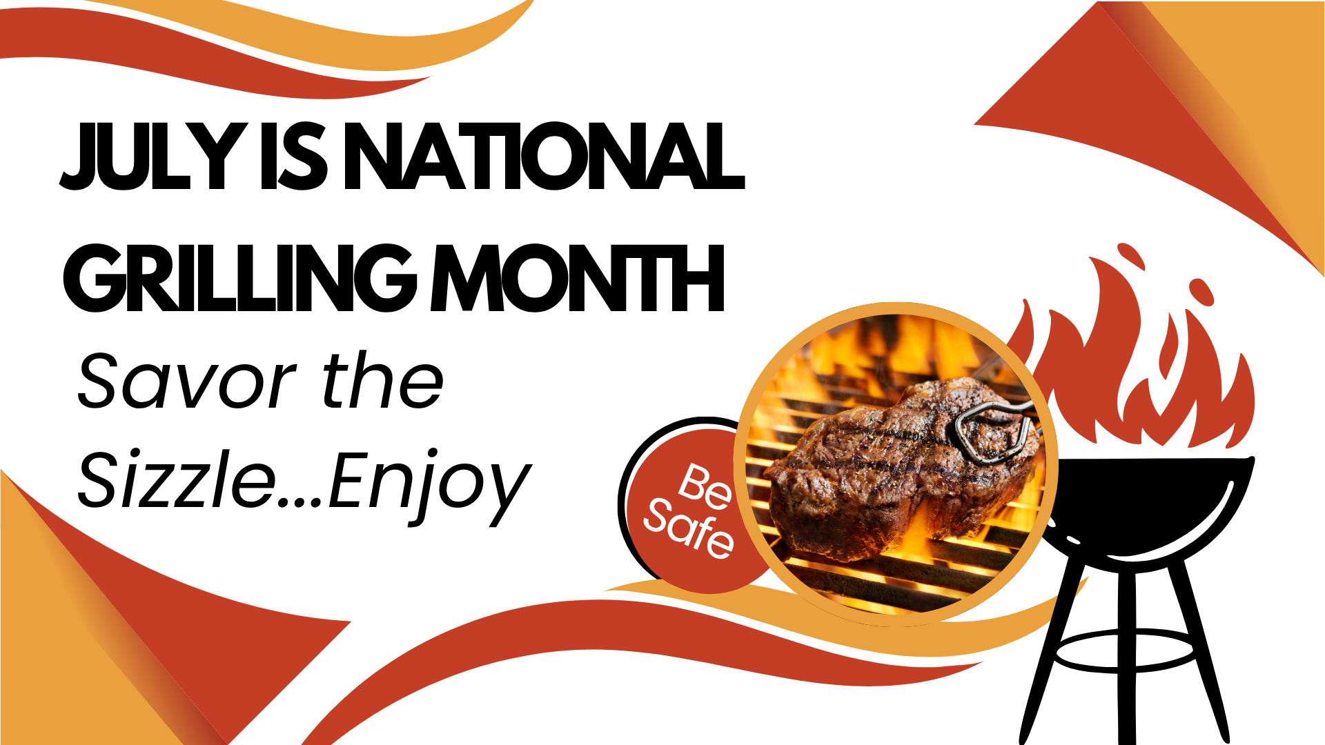 July is National Grilling Month