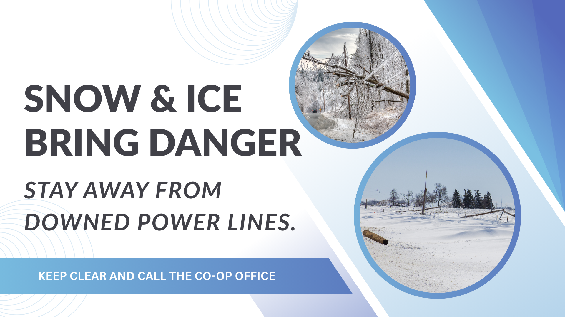 Stay away from downed power lines