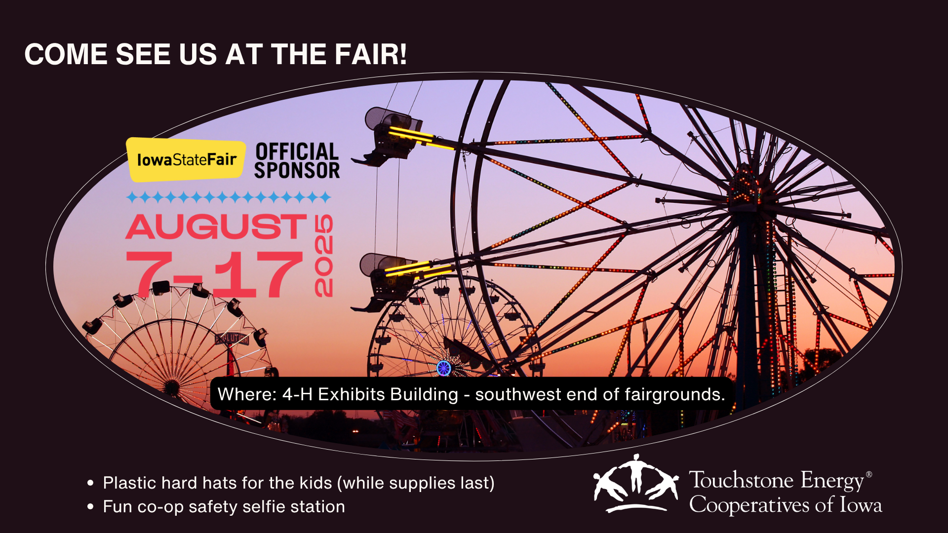 Come see us at the Iowa State Fair